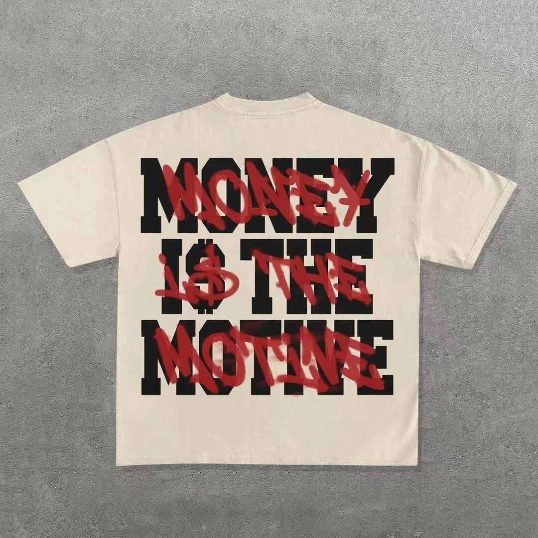 Money Is The Motive Graphic T-shirt
